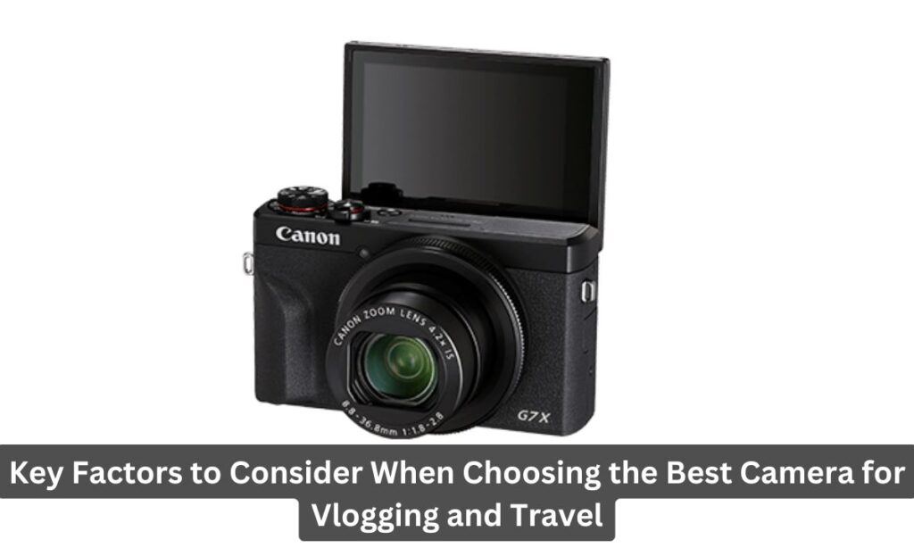Best Camera for Vlogging and Travel